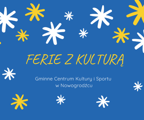 FERIE Z KULTURĄ