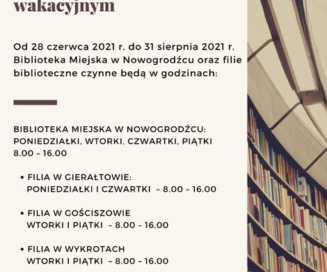 Zmiana godzin pracy Biblioteki Miejskiej w Nowogrodźcu w okresie wakacyjnym