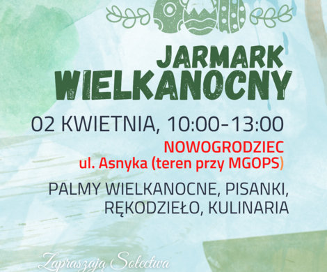 Jarmark Wielkanocny w Nowogrodźcu!