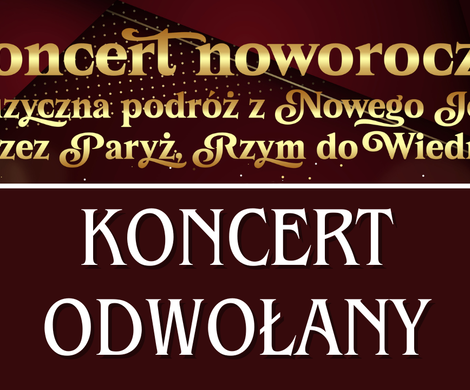 Uwaga! Noworoczny koncert odwołany!