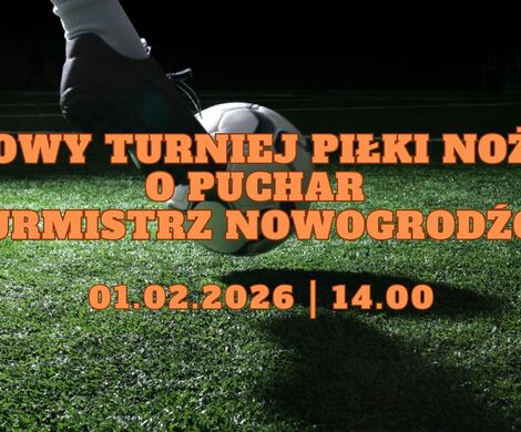 Halowy Turniej Piłki Nożnej o Puchar Burmistrz Nowogrodźca