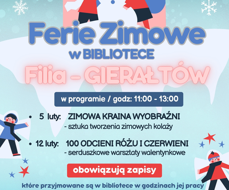 FERIE ZIMOWE w FILIACH bibliotecznych: WYKROTY / GIERAŁTÓW / GOŚCISZÓW