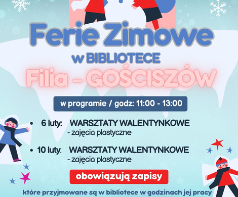 FERIE ZIMOWE w FILIACH bibliotecznych: WYKROTY / GIERAŁTÓW / GOŚCISZÓW